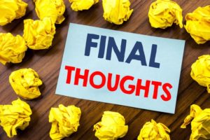 Final Thoughts